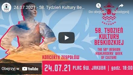 58 Tydzień Kultury Beskidzkiej 2021 – Live.